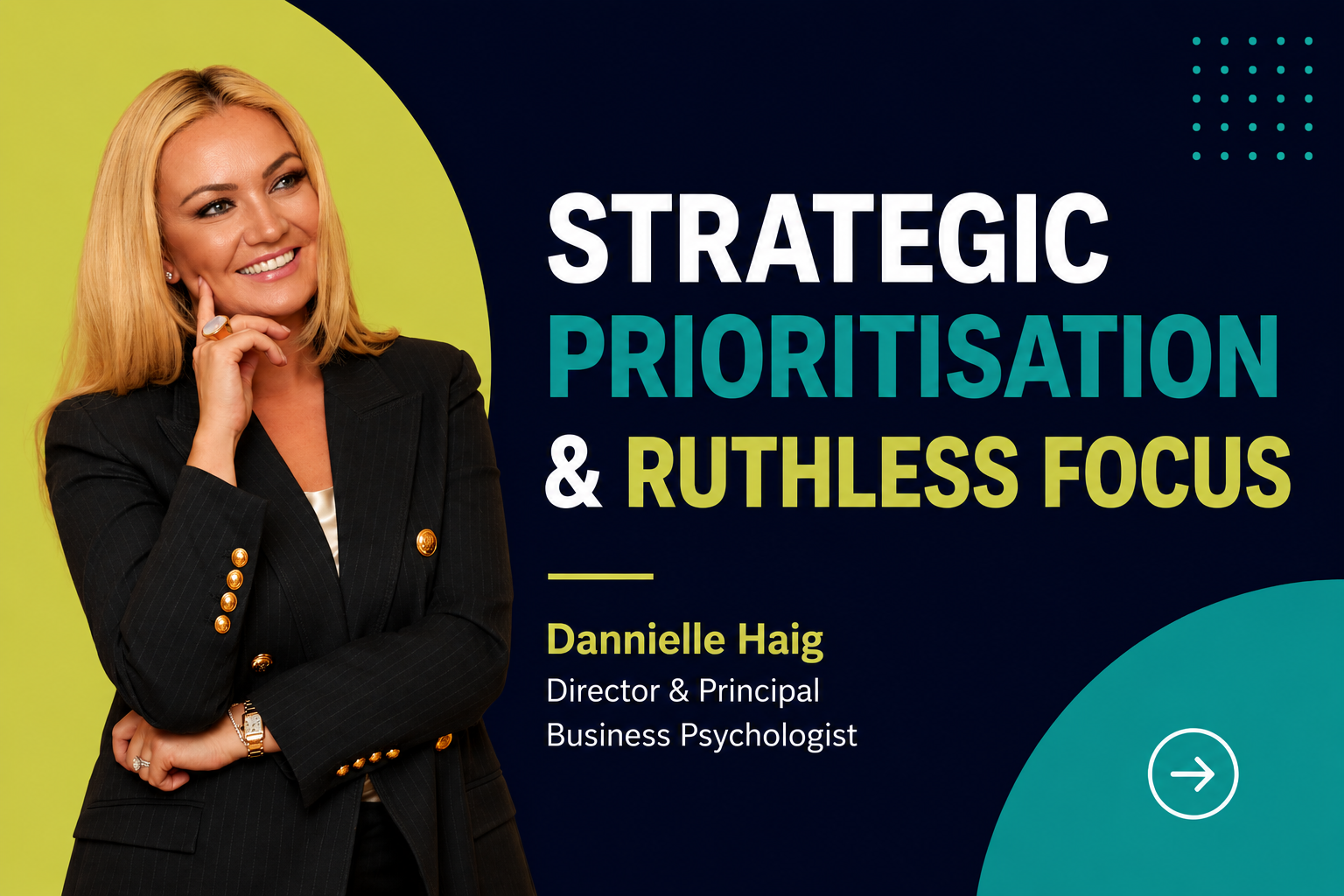 Strategic Prioritisation & Ruthless Focus